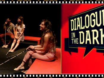 Dialogue in the Dark Dialogue in the Dark